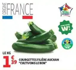 Auchan Supermarché COURGETTES FILIÈRE AUCHAN offre