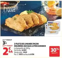 Auchan Supermarché Auchan Le Poissonnier Filets de limande offre