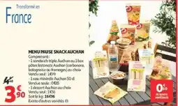 Auchan Supermarché MENU PAUSE SNACK AUCHAN offre