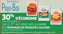 Auchan Supermarché Auchan Sur la gamme des fromages en tranches offre