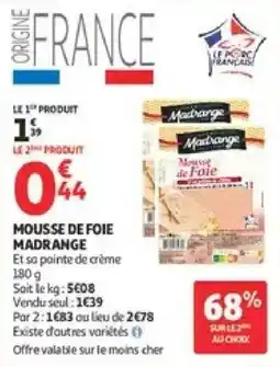 Auchan Supermarché MADRANGE Mousse de Foie offre