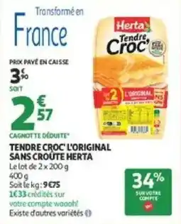 Auchan Supermarché Herta Tendre Croc' offre
