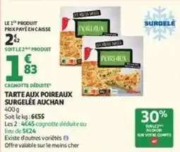 Auchan Supermarché Auchan Tarte aux poireaux offre