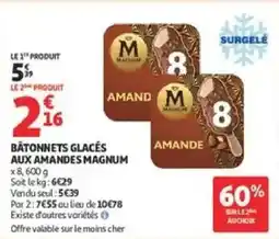 Auchan Supermarché Magnum Bâtonnets glacés aux amandes offre