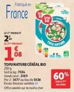 Auchan Supermarché Céréal BIO Tofu Nature offre