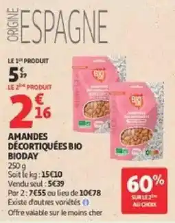 Auchan Supermarché Bioday Amandes décortiquées bio offre