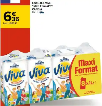 Carrefour Candia lait u.h.t. viva "maxi format" offre