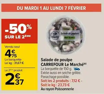 Carrefour Carrefour salade de poulpe le marché offre
