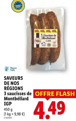 Lidl Saveurs de nos régions 3 saucisses de montbéliard igp offre