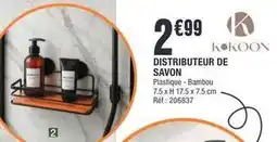 La Foir'Fouille Kokoon - distributeur de savon offre
