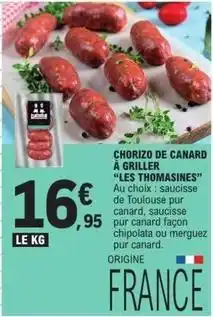E.Leclerc Canard - chorizo de a griller offre