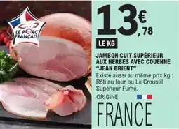 E.Leclerc Brient - jambon cuit supérieur aux herbes avec couenne offre