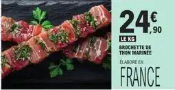 E.Leclerc Brochette de thon marinee offre
