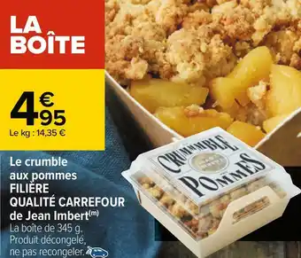 Carrefour Filière qualité carrefour le crumble aux pommes filière qualité carrefour de jean imbert offre