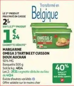 Auchan Supermarché Auchan - margarine omega 3 tartineet cuisson doux offre