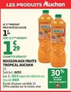 Auchan Supermarché Auchan - boisson aux fruits tropical offre