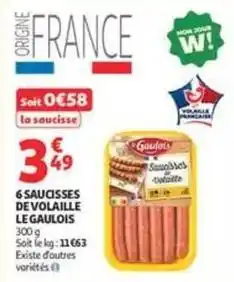 Auchan Supermarché Le gaulois - 6 saucisses de volaille offre