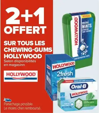 Carrefour Hollywood bon plan sur tous les chewing-gums hollywood offre