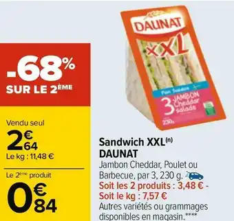 Carrefour Daunat sandwich xxl offre