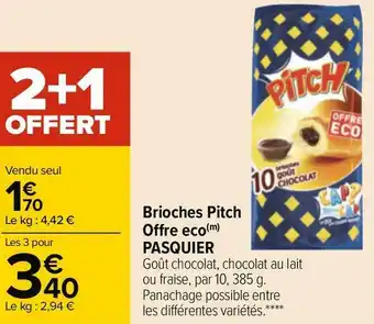 Carrefour Pasquier brioches pitch offre eco offre