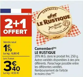 Carrefour Le rustique camembert offre