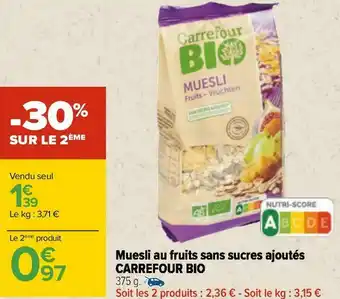 Carrefour Carrefour bio muesli au fruits sans sucres ajoutés offre