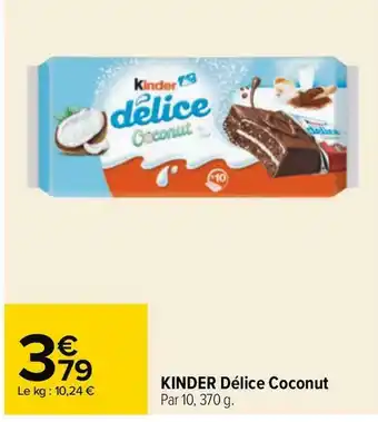 Carrefour Kinder kinder délice coconut offre
