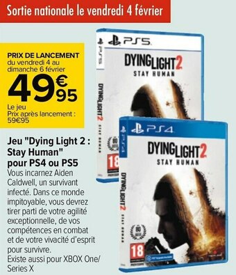 Carrefour Jeu "dying light 2 : stay human" pour ps4 ou ps5 offre