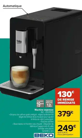 Carrefour Beko machine expresso offre