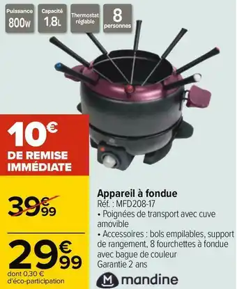 Carrefour Mandine appareil à fondue offre