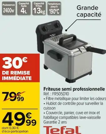 Carrefour Tefal friteuse semi professionnelle offre