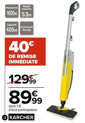 Carrefour Karcher nettoyeur vapeur offre