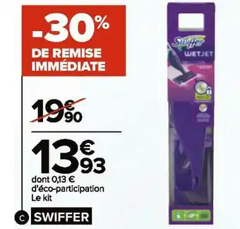 Carrefour Swiffer kit wetjet offre