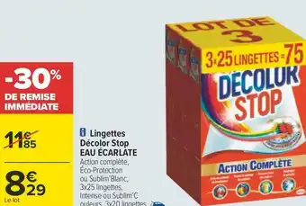 Carrefour Eau écarlate lingettes décolor stop offre