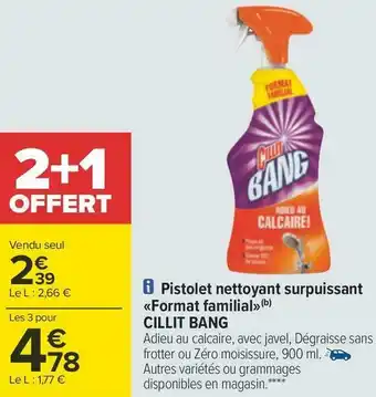 Carrefour Cillit bang pistolet nettoyant surpuissant format familial offre