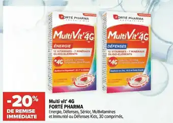 Carrefour Forté pharma bon plan sur le multi vit' 4g forté pharma offre