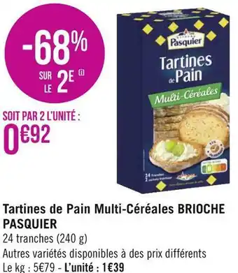 Géant Casino Pasquier tartines de pain multi-céréales brioche offre