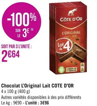 Géant Casino Cote d’or chocolat l’original lait offre