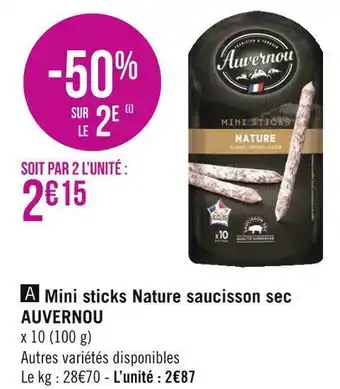 Géant Casino Auvernou mini sticks nature saucisson sec offre
