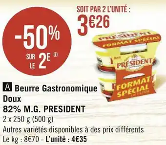 Géant Casino President beurre gastronomique doux 82% m.g. offre