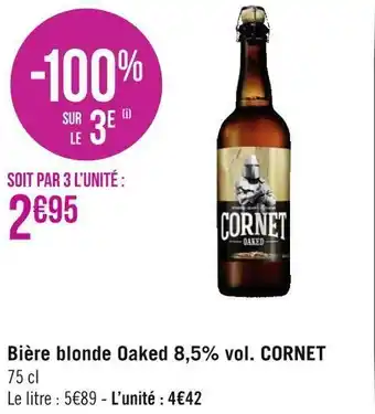 Géant Casino Cornet bière blonde oaked 8,5% vol. offre