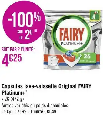 Géant Casino Fairy capsules lave-vaisselle original platinum+* offre
