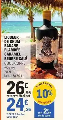 E.Leclerc E.leclerc - liqueur de rhum banane flambee offre