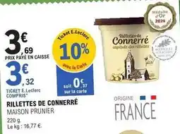 E.Leclerc E.leclerc - rillettes de connerre offre