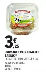 E.Leclerc Fromage frais tomates basilic offre