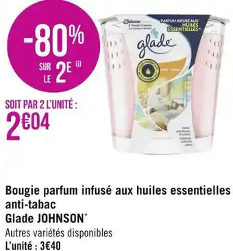 Géant Casino Glade johnson bougie parfum infusé aux huiles essentielles anti-tabac * offre