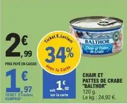 E.Leclerc E.leclerc - chair et pattes de crabe offre