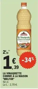 E.Leclerc Melfor - la vinaigrette comme à la maison offre