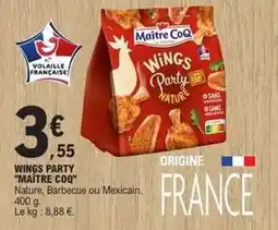E.Leclerc Maître coq - wings party maite coq offre