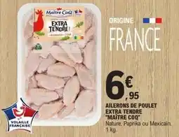 E.Leclerc Maître coq - ailerons de poulet extra tendre offre